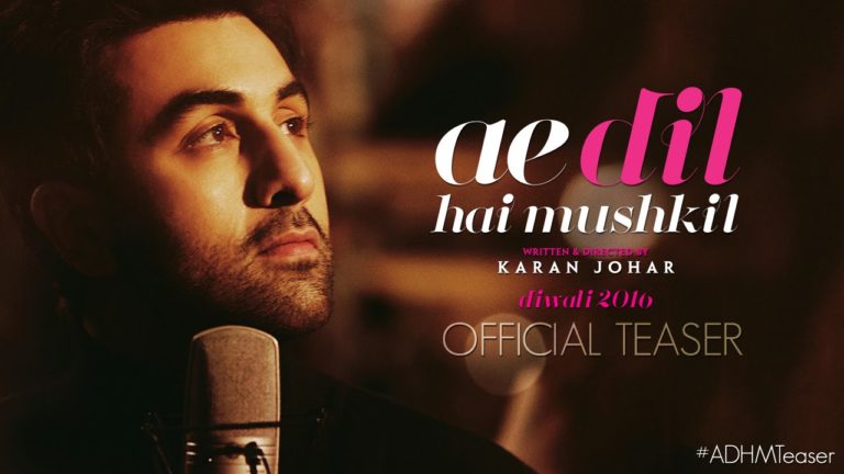 Ae Dil Hai Mushkil Movie Teaser: A Super Emotional Ride