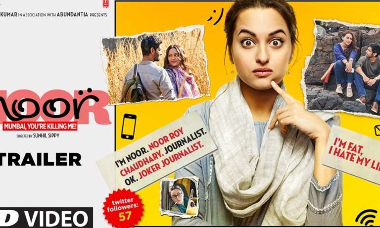 Noor Movie Trailer: Sonakshi Sinha Is Just A Girl Like Us