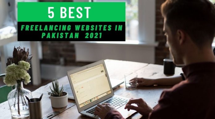 5 Best Freelancing Websites in Pakistan 2021