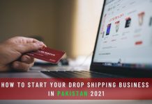 How to Start your Drop Shipping Business in Pakistan 2021 How to Start your Drop Shipping Business in Pakistan 2021