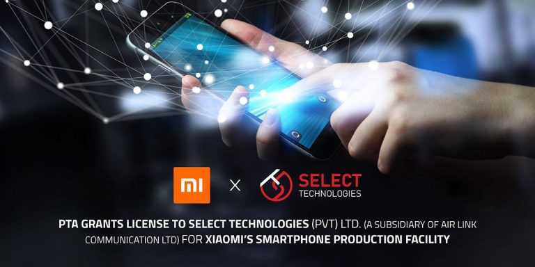 PTA Grants License To Select Technologies Pvt. Ltd For The Manufacturing Of Xiaomi Mobile Phones In Pakistan