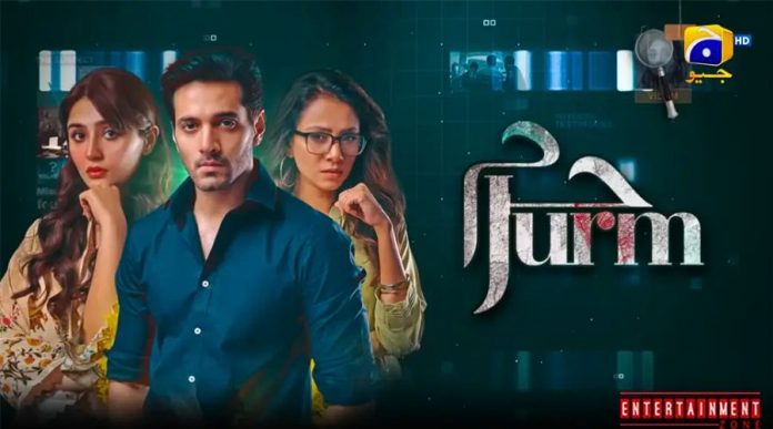 Pakistani Drama 'Jurm' Cast, Story, Timing, Review