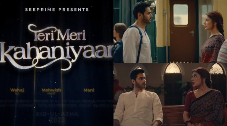 Mehwish Hayat, Wahaj Ali Starrer ‘Teri Meri Kahaniyaan’ Trailer Released